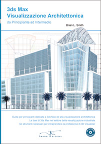 3ds Max Visualizzazione Architettonica - Vol. I - Cover